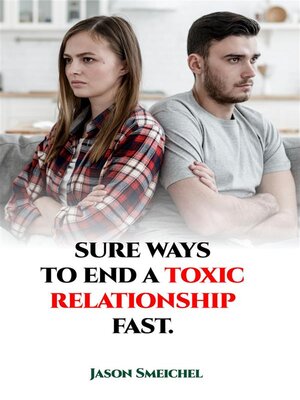 cover image of Sure Ways to End a Toxic Relationship Fast